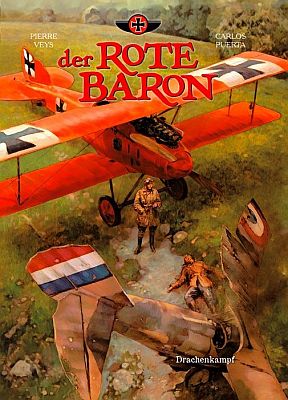 Der Rote Baron: Die ganze Geschichte des Manfred von Richthofen