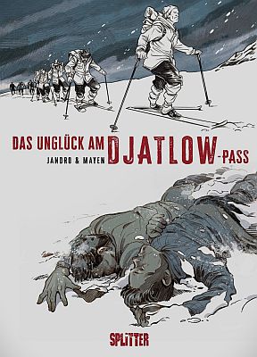 Das Unglück am Djatlow-Pass (Splitter Verlag)